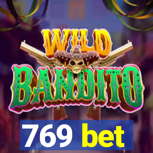 769 bet